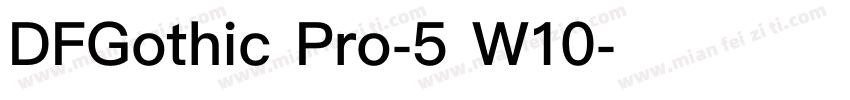 DFGothic Pro-5 W10字体转换